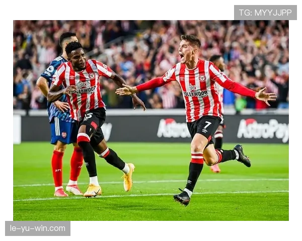 布伦特福德主场迎战阿森纳，力争关键三分延续回暖势头