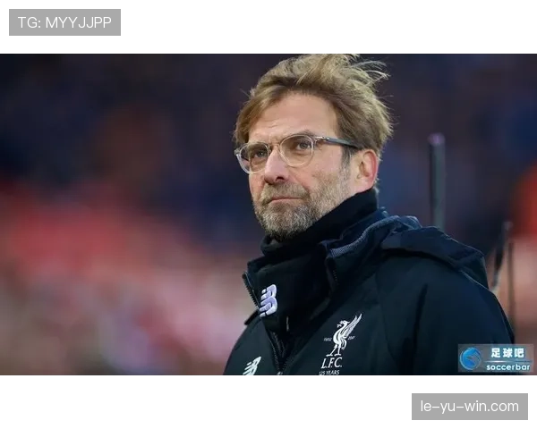 克洛普展现战术天赋，利物浦在比赛中掌控节奏取得关键胜利